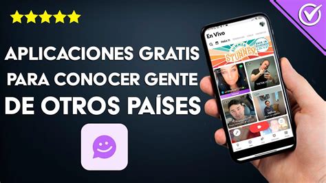 como conocer gente de otro pais|Las mejores apps para conocer gente de otros países。